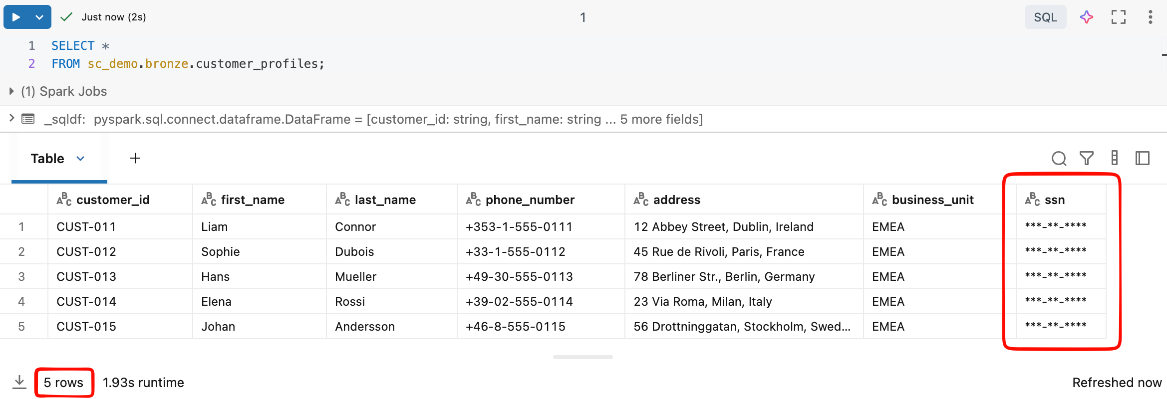 Screenshot: SELECT finale per bu_emea — 5 righe EMEA, SSN mascherato